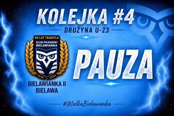 Pauza rezerw Bielawianki w 4. kolejce B-klasy