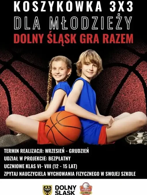 Koszykówka 3×3 dla młodzieży z Dolnego Śląska – bezpłatny projekt rusza we wrześniu