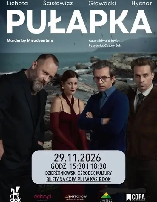 Kryminalna „Pułapka” na deskach Kinoteatru „Zbyszek” w Dzierżoniowie