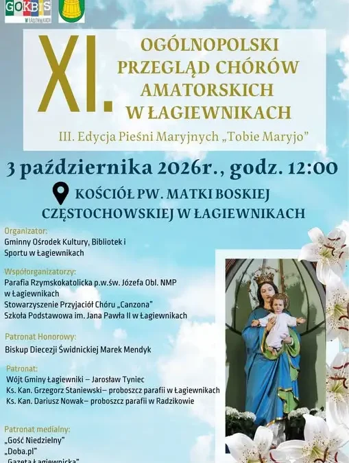 XI Ogólnopolski Przegląd Chórów Amatorskich w Łagiewnikach – Pieśni Maryjne „Tobie Maryjo”