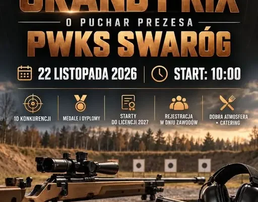 Grand Prix o Puchar Prezesa PWKS Swaróg – zawody strzeleckie w Bielawie