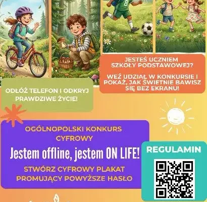 Ogólnopolski Konkurs Cyfrowy „Jestem offline, jestem ON LIFE!” – zaproszenie dla uczniów klas 1-8