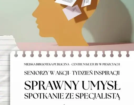 Sprawny umysł na każdym etapie życia – spotkanie dla seniorów w Pieszycach