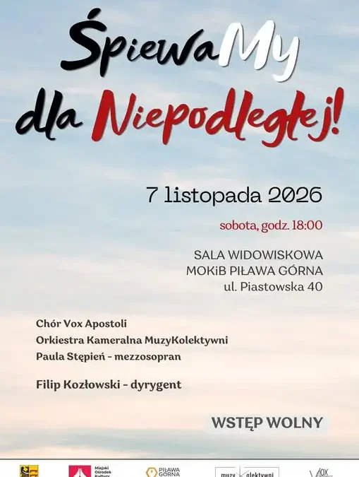 Koncert „ŚpiewaMY dla Niepodległej” w Piławie Górnej – 7 listopada